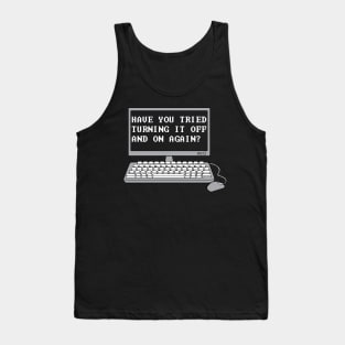 THE IT CROWD - Have You Tried Turning It Off And On Again? Tank Top